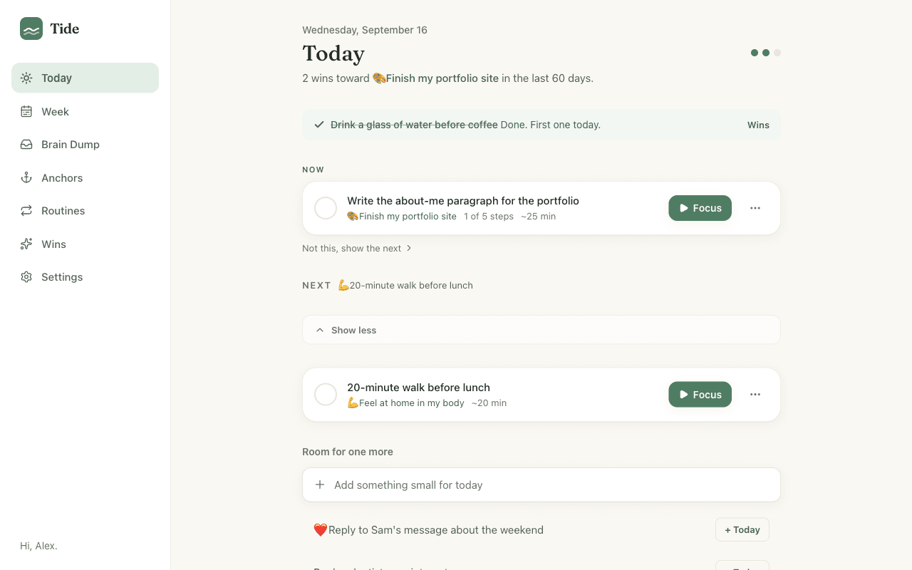 Tide’s Today page on desktop: a “Now” card with one task and a Focus button, a “Next” line, and the rest of the day below.